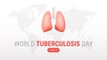World Tuberculosis day on white background Royalty Free Stock Photo