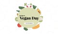 World Vegan Day. Round vegetables and fruits frame poster. Circle of healthy organic veggies with place for text. Banner