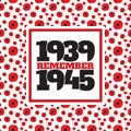 World War II commemorative symbol with dates, poppies