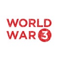 World war 3 red color text vector design Royalty Free Stock Photo