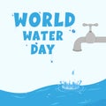 World water day desgin. Save water for future. Vector illustration.
