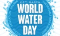 World Water Day Design with Splash, Greeting Message and Precepts, Vector Illustration