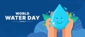 world water day - hands hold cute drop water charecter and leafs around on blue background vector design