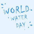 World water day typographic desgin. Save water, save world. Vector illustration.