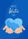 World Water Day Vector Illustration. Illustration with hands and water in the shape of a heart. Perfect for greeting card, poster Royalty Free Stock Photo