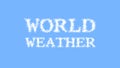 World Weather cloud text effect sky isolated background