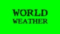 World Weather smoke text effect green isolated background