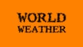 World Weather smoke text effect orange isolated background
