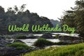 World wetlands day caption poster