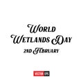 World Wetlands Day