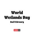 World Wetlands Day