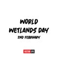 World Wetlands Day