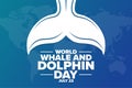 World Whale and Dolphin Day. July 23. Holiday concept. Template for background, banner, card, poster with text