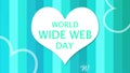 WORLD WIDE WEB DAY: GLOBAL CONNECTIVITY - ONLINE FORUM AND ESTORE.