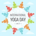 World Yoga Day, 21 June.