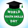 World Youth skills day vector logo clip art globe with academic corner-cap and text. All elements are isolated