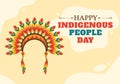 Worlds Indigenous Peoples Day on August 9 Hand Drawn Cartoon Flat Illustration to Raise Awareness and Protect the Rights