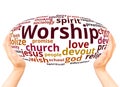 Worship word cloud hand sphere concept Royalty Free Stock Photo