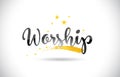 Worship Word Vector Text with Golden Stars Trail and Handwritten