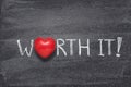 Worth it heart Royalty Free Stock Photo