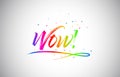 Wow! Creative Vetor Word Text with Handwritten Rainbow Vibrant Colors and Confetti Royalty Free Stock Photo