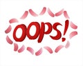 Red petals paint lettering of OOPS. Hand Brush Strokes lettering.