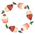A wreath of cherry cupcakes. Watercolor illustration. Isolated on a white background. For design.