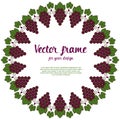 Wreath with purple grape. Round frame bunches of grapes. Vector illustration