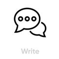 Write message chat icon. Editable Vector Outline.
