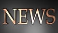 NEWS in copper letters on black glossy surface - 3D rendering illustration