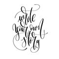 Write your own story - hand lettering inscription text