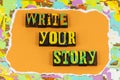 Write tell story share personal storytelling communication written experience