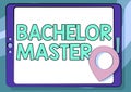 Writing displaying text Bachelor Master. Business showcase An advanced degree completed after bachelor s is degree