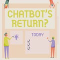 Writing displaying text Chatbot s is Return Question. Concept meaning program that communicate use text interface and AI Royalty Free Stock Photo