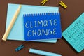 Sign displaying Climate Change. Business overview Programs used in Storing Accessing data over the internet Royalty Free Stock Photo