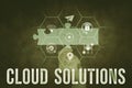 Inspiration showing sign Cloud Solutions. Word for ondemand services or resources accessed via the internet Hand Holding