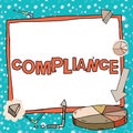 Writing displaying text Compliance. Business concept the action or fact of complying with a wish or commands Royalty Free Stock Photo