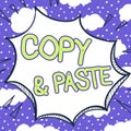 Conceptual display Copy Paste. Business concept an imitation, transcript, or reproduction of an original work