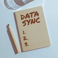 Sign displaying Data Sync. Conceptual photo data that is continuously generated by different sources