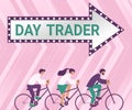 Writing displaying text Day Trader. Business idea A person that buy and sell financial instrument within the day Three