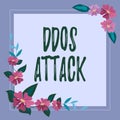 Writing displaying text Ddos Attack. Word for perpetrator seeks to make network resource unavailable Frame Decorated