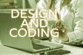 Writing displaying text Design And Coding. Conceptual photo HTML and programming, Cross platform development website Royalty Free Stock Photo