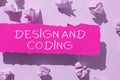 Writing displaying text Design And Coding. Word Written on HTML and programming, Cross platform development website Royalty Free Stock Photo