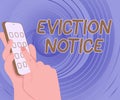 Writing displaying text Eviction Notice. Business overview an advance notice that someone must leave a property Hands