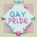 Writing displaying text Gay Pride. Word Written on Dignity of an idividual that belongs to either a man or