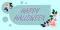 Sign displaying Happy Halloween. Business overview evening before the Christian holy days of All Hallows Day Frame