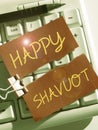 Writing displaying text Happy Shavuot. Word for Jewish holiday commemorating of the revelation of the Ten Commandments