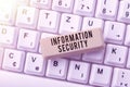 Writing displaying text Information Security. Concept meaning INFOSEC Preventing Unauthorized Access Being Protected Royalty Free Stock Photo