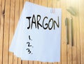 Writing displaying text Jargon. Internet Concept special words or expressions that are used by a particular profession Royalty Free Stock Photo