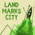 Handwriting text Land Marks City. Word Written on Important architecture places in the cities to visit Rocket Taking Off